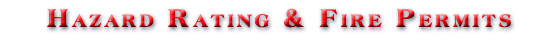 Hazard Rating and Fire Permits